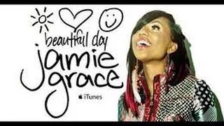 JAMIE GRACE BEAUTIFUL DAY LYRICS