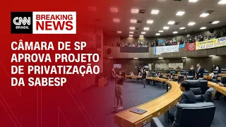 Câmara de SP aprova projeto de privatização da Sabesp | CNN PRIME TIME