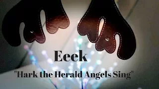 Hark The Herald Angels Sing  - by Eeek (arr. by Jason Waller)