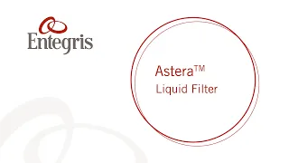 Astera™ Liquid Filter (Simplified Chinese version)