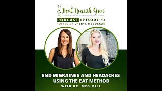 End Migraines and Headaches Using the EAT Method