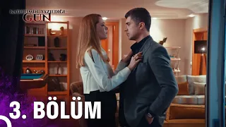 Kaderimin Yazıldığı Gün 3. Bölüm