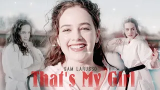 Sam LaRusso: That’s My Girl (+S5)