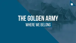 The Golden Army - Where We Belong [FREE DOWNLOAD]