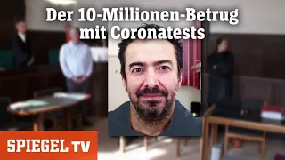 Acht Jahre Haft: Der 10-Millionen-Euro-Betrug mit Corona-Testzentrum | SPIEGEL TV