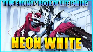 Neon White True Ending / Book of Life Ending Neon White 100% All Aces