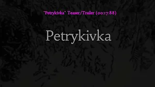 18th Cyprus International Film Festival-Petrykivka by Anne Ciecko - Trailer- November 1-5, Nicosia