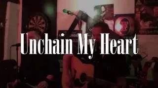 KingsRoad - Unchain My Heart - Cover