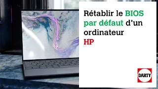 Rétablir le BIOS par défaut d'un ordinateur HP