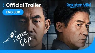 Fierce Cop | OFFICIAL TRAILER | Richie Ran, Chen Yao