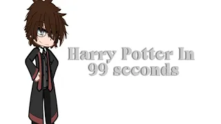 ☆Harry Potter in 99 seconds☆ 【gacha club】