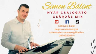 NYÁR CSALOGATÓ CSÁRDÁS MIX (33 PERC!) ★★★ - SIMON BÁLINT  ★★★