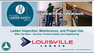 2024 National Ladder Safety Month Webinar Series - Ladder Inspection, Maintenance, and Proper Use