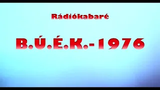 Rádiókabaré: B.Ú.É.K. 1976