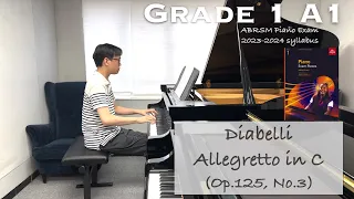 Grade 1 A1 | Diabelli - Allegretto in C (Op.125, No.3) | ABRSM Piano Exam 2023-2024 | Stephen Fung🎹