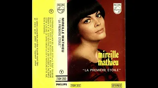 Mireille Mathieu  MC 72  La Première Étoile /Full album Philips France