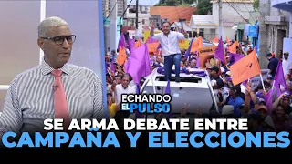 Johnny Vásquez | "Se arma debate sobre la campaña y resultados elecciones" | Echando El Pulso