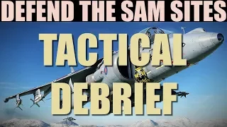 Mission To Defend S-300 SAM Sites | Tactical Debrief