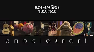 EmocioAnant - Rodamons Teatre