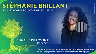 L’incroyable pouvoir du souffle avec STÉPHANIE BRILLANT | Podcast Domaine du possible