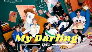 [ ซับไทย ] EPEX - 사랑하는 내 님아 (My Darling)