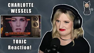 CHARLOTTE WESSELS - Toxic | REACTION