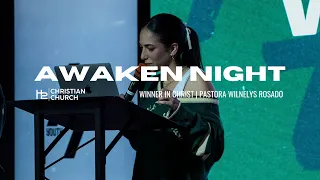 Winner In Christ | Pastora Wilnelys Rosado | Awaken Night