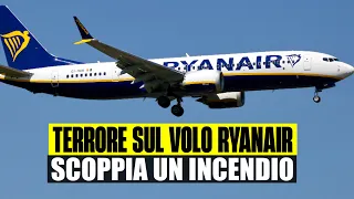 TERRORE SUL VOLO RYANAIR: INCENDIO SUL VOLO PARTITO DA BOLOGNA. ATTERRAGGIO DI EMERGENZA