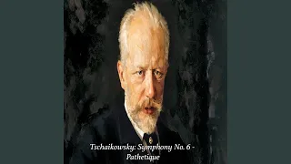 Tchaikovsky: Symphony #6 In B Minor, Op. 74, "Pathétique" - 4. Finale: Adagio Lamentoso, Andante