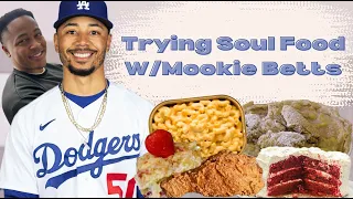 Trying the BEST Soul Food in Compton w/Mookie Betts (MLB Life, Dodgers, Fatherhood, & Good Eats!)