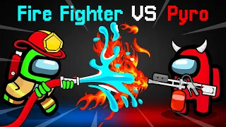 AMONG US FIREFIGHTER vs. PYROMANIAC...