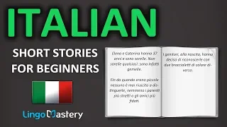Italian Short Stories for Beginners - Learn Italian With Stories [Learn Italian Audiobook]