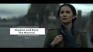 ► Shadow & Bone || The Musical || crack