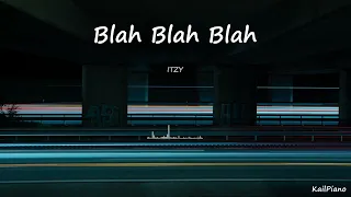 ITZY(있지) / Blah Blah Blah / Piano Cover(ピアノ)