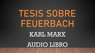 Tesis sobre Feuerbach. Por Karl Marx (Audio libro)