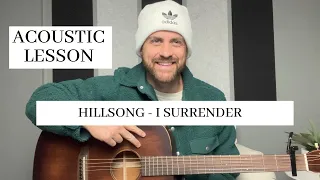Hillsong || I Surrender || Acoustic Guitar Lesson