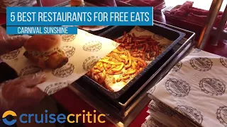 5 Best Restaurants for Free Eats on Carnival Sunshine - Video