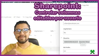 Sharepoint: Controlar columnas editables por usuario || Power Apps