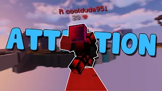 Attention (A Bedwars Montage)