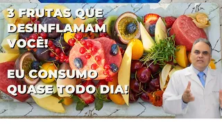 3 Frutas que desinflamam você! Eu consumo quase todo dia! | Dr. Marco Menelau