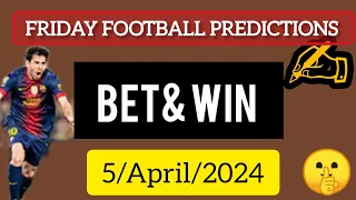 SOCCER PREDICTIONS TODAY 5/4/2024 FOOTBALL PREDICTIONS TODAY | BETTING TIPS TODAY #jbpredictz #bet