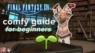 FFXIV Guide for New Players - A Comfy Guide for Sprouts (2021)