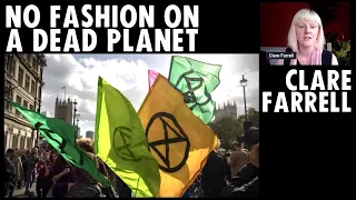 Clare Farrell | No Fashion on a Dead Planet | Extinction Rebellion UK