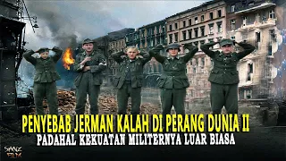 Sejarah  Kekalahan N4ZI Jerman Di Perang Dunia II , Dan Penyebabnya