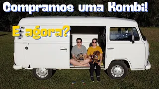 Compramos uma Kombi! E agora? - Ep01 - Piloto