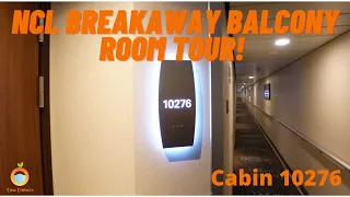 NCL BREAKAWAY FULL ROOM TOUR - CABIN 10276 #NCL #BREAKAWAY #BALCONY