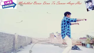 Mohabbat Barsa Dena Tu Sawan Aaya Hai dance video