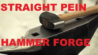 Backyard Beginner Blacksmith Forges a Straight Pein Hammer From a Sledge Hammer