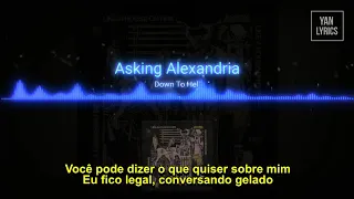 Asking Alexandria - Down To Hell ( Legendado PT BR)