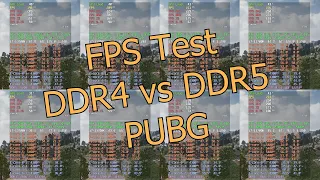 Тест DDR4 и DDR5 на разных частотах в PUBG.